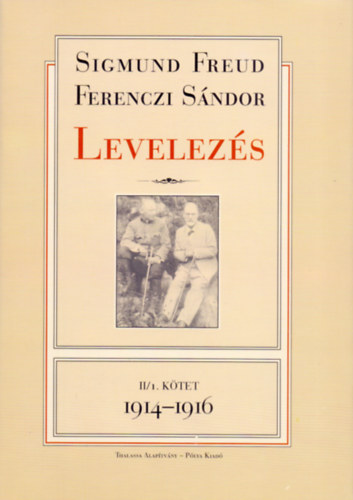 Levelez�s - II/1. k�tet - 1914-1916