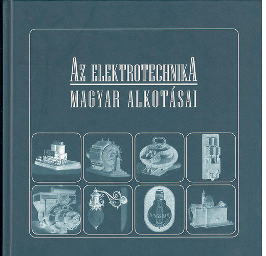 Az elektrotechnika magyar alkotsai