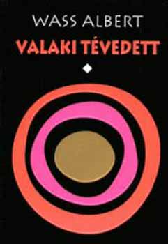 Valaki tvedett I.