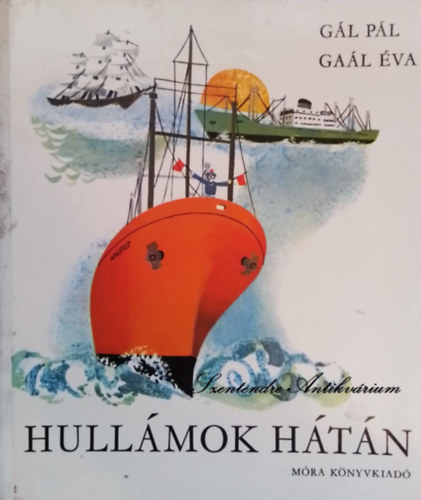 Hull�mok h�t�n - Ga�l �va Rajzaival (B�lcs Bagoly sorozat)