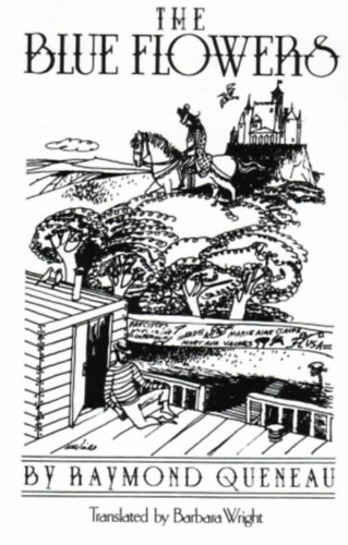 Raymond Queneau - The Blue Flowers