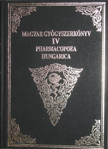 Magyar gygyszerknyv IV. kiads-Pharmacopoea hungarica editio IV.
