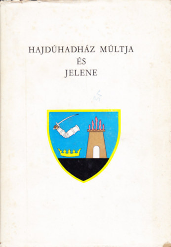 Hajd�hadh�z m�ltja �s jelene