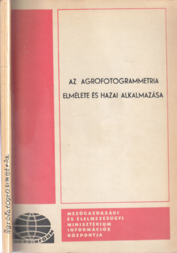 Az agrofotogrammetria elm�lete �s hazai alkalmaz�sa