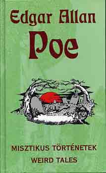 Edgar Allan Poe - Misztikus trtnetek-Weird tales