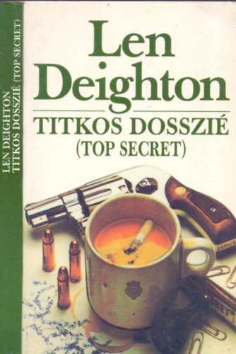 Len Deighton - Titkos dosszi (Top secret)