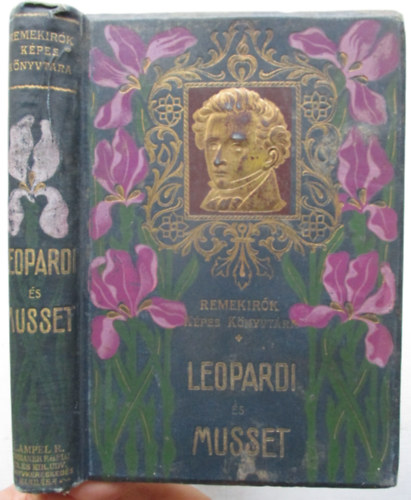 Giacomo Leopardi sszes lyrai versei-Alfred de Mussett vlogatott...
