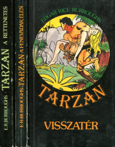 3 db Tarzan ktet: Tarzan visszatr, A fenevadak ln, A rettenetes