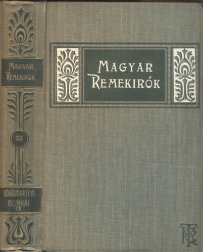 Vrsmarty Mihly munki IV. - Drmai kltemnyek 2. (Magyar Remekrk 25.)