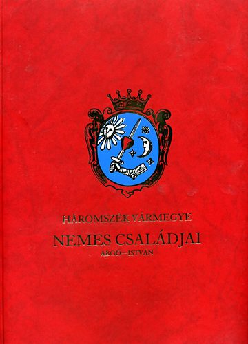 H�romsz�k v�rmegye nemes csal�djai - Abod-Istv�n