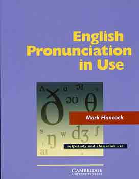 English Pronunciation in Use (Self-Study and Classroom Use)