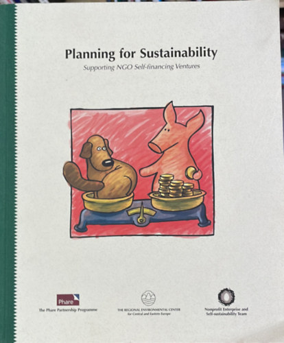 Planning for Sustainability - Supporting NGO Self-financing Ventures (Szentendre 2002)