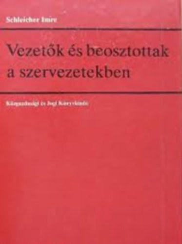 Vezetk s beosztottak a szervezetekben