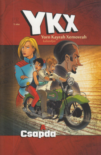 YKX 1.rsz - A csapda