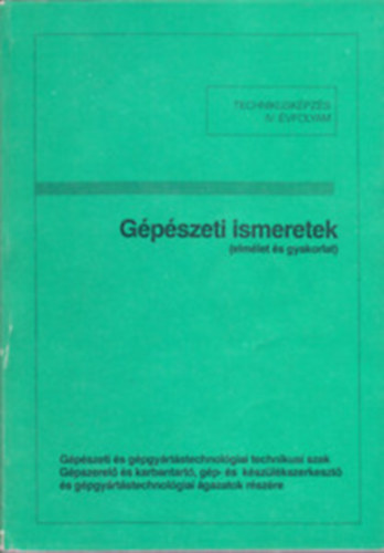 Gpszeti ismeretek gyakorlat - III. vfolyam