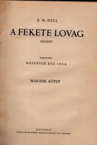 A fekete lovag-Asszonynlkli vros ( 2 m )