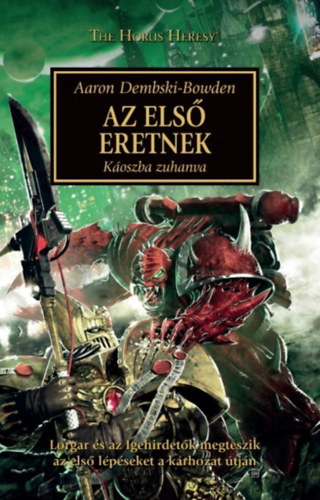 Aaron Dembski-Bowden - Az els eretnek