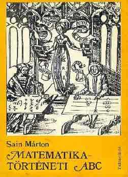 Sain Márton - Matematikatörténeti ABC