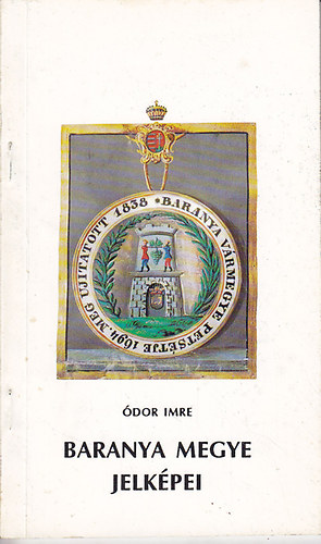 Baranya megye jelk�pei