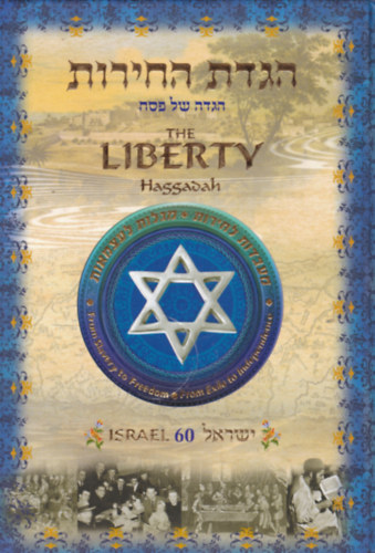 The Liberty Haggadah