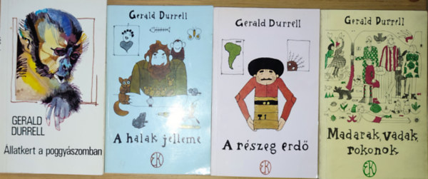 4db Gerald Durrell regny - Madarak, vadak, rokonok, llakert a poggyszomban, A rszeg erd, A halak jelleme