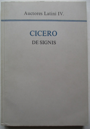 De signis - Auctores Latini IV.