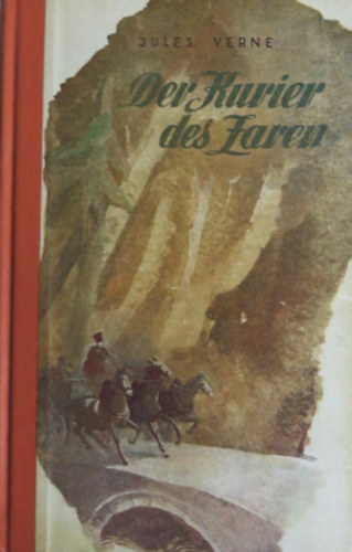 Jules Verne - Der Kurier des Zaren