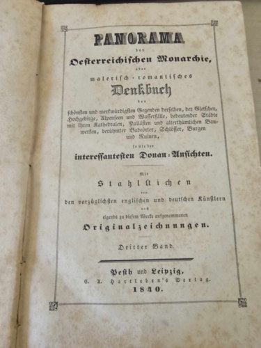 Panorama der sterreichischen Monarchie, oder malerisch-romantisches Denkbuch der... (Panorma az Osztrk Monarchirl)