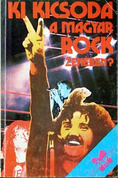 Ki kicsoda a  magyar ROCK zen�ben? - IM Exkluz�v