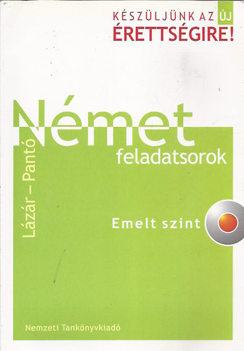 Nmet feladatsorok - Emelt szint - CD nlkl