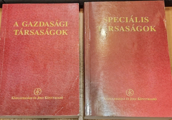 Fazekas Judit, Besenyei Lajos Bartha Judit - 2 db A gazdasgi trsasgok + Specilis trsasgok (A trsasgok klns formi - azonossgok, eltrsek a gazdasgi trsasgokkal)