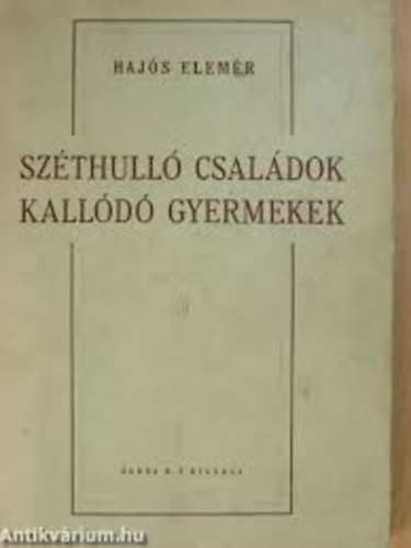 Szthull csaldok kalld gyermekek