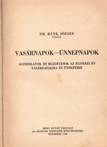 Bnk Jzsef - Vasrnapok-nnepnapok