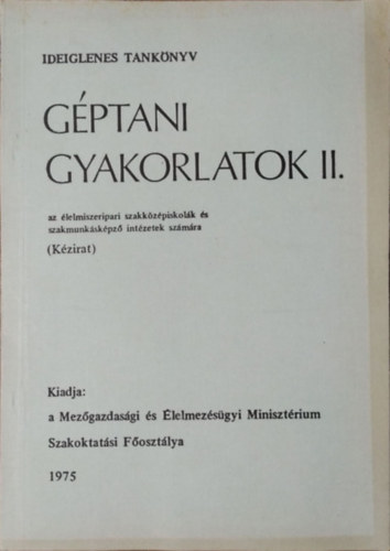 G�ptani gyakorlatok II.