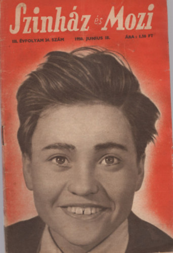 Sz�nh�z �s Mozi III. �vfolyam 24. sz�m 1950. junius 18.