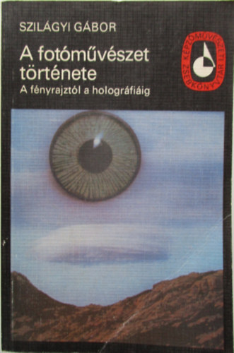A fotmvszet trtnete