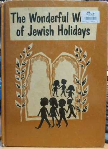 The Wonderful World of Jewish Holidays (KTAV Publishing House, Inc.)