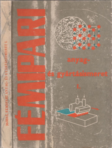 Fmipari anyag- s gyrtsismeret I.