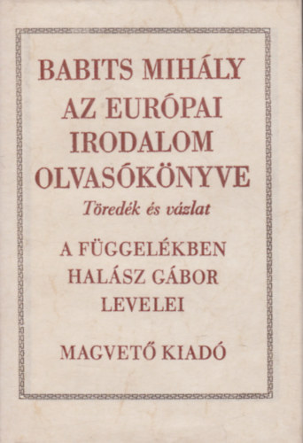 Az eur�pai irodalom olvas�k�nyve (T�red�k �s v�zlat)