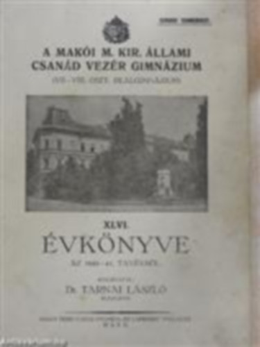 A maki M. Kir. llami Csand Vezr Gimnzium llami interntus XLIII. rtestje az 1937-38. tanvrl