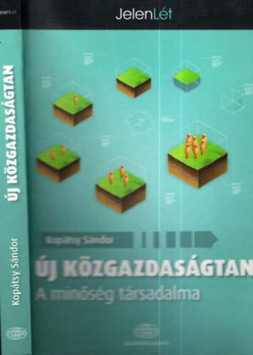 j kzgazdasgtan (alrt pldny)- A minsg trsadalma