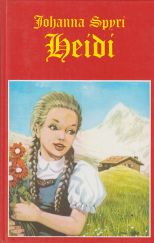 Johanna Spyri - Heidi