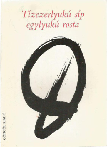 Pet Tth Kroly - Tzezerlyuk sp egylyuk rosta