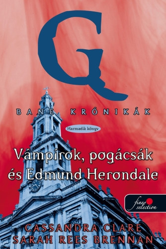 Bane krnikk 3 - Vmprok, pogcsk s Edmund Herondale