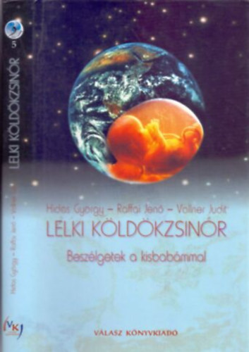 Lelki k�ld�kzsin�r - Besz�lgetek a kisbab�mmal (Els� kiad�s)