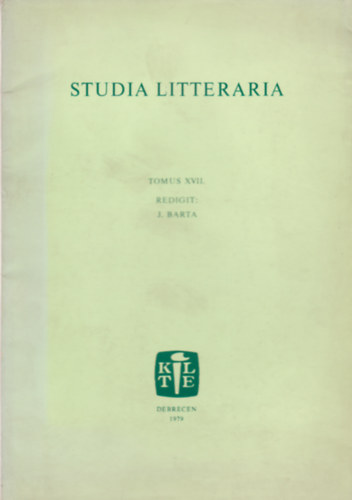 J. Barta - Studia Litteraria Tomus XVII.