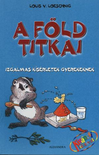 A Fld titkai - Izgalmas ksrletek gyerekeknek