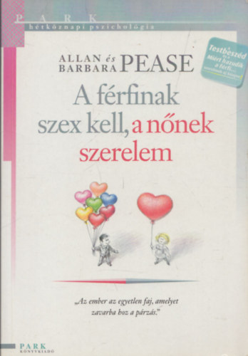 A frfinak szex kell, a nnek szerelem (Htkznapi Pszicholgia)