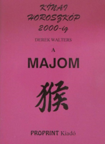 A Majom (Knai horoszkp 2000-ig)