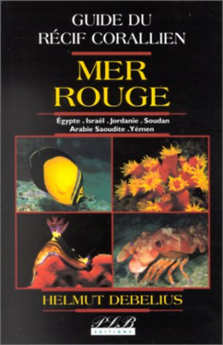 Helmut Debelius - Mer Rouge
